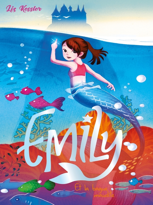 Title details for Emily--Tome 3--et la bague maudite by Liz Kessler - Wait list